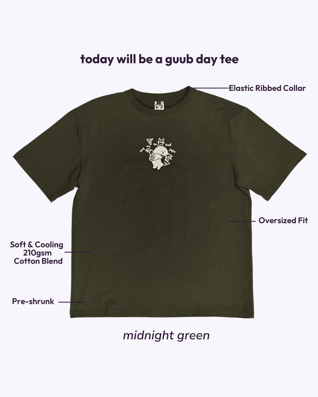 Today will be a guub day Oversized Tee - Midnight Green