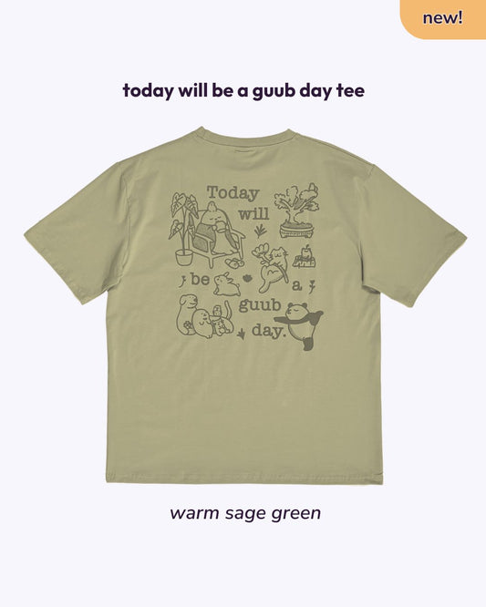 Today will be a guub day Oversized Tee - Warm Sage Green