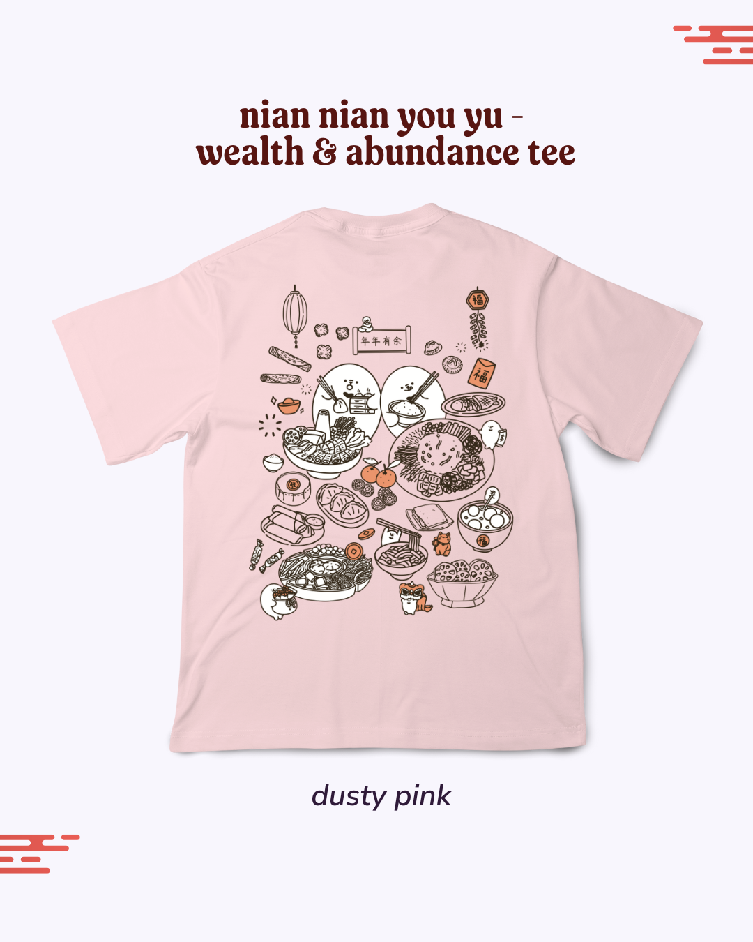 Nian Nian You Yu (Wealth & Abundance) Oversized Tee - Dusty Pink