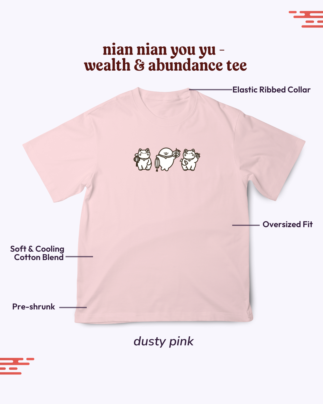 Nian Nian You Yu (Wealth & Abundance) Oversized Tee - Dusty Pink