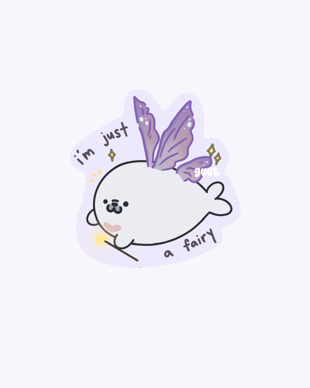 I'm Just A Fairy Vinyl Sticker
