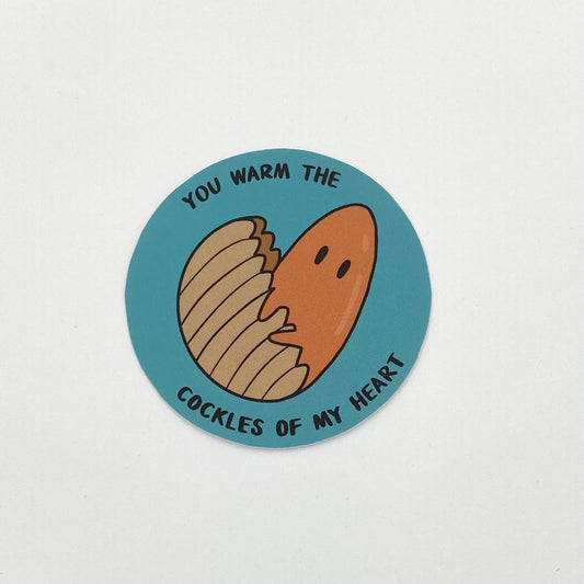 Warm The Cockles Of My Heart Sticker